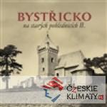 Bystřicko na starých pohlednicích II. - książka