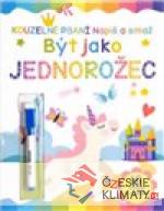 Být jako jednorožec Napiš a smaž - książka
