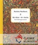 Být tělem – žít v duchu: boží bildungsrománek - książka