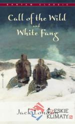 Call of the Wild and White fang - książka