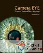 Camera EYE. Camera Tools of Film Language - książka