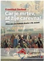 Car je mrtev, ať žije carevna! - książka