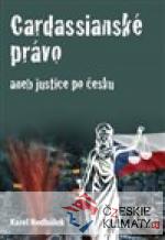 Cardassianské právo aneb justice po česku - książka