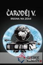 Čaroděj VI. - Brána na Zemi - książka