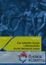 Čas lidského života v Nietzscheho druhé Nečasové úvaze - książka