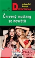 Červený mustang se nevrátil - książka