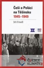 Češi a Poláci na Těšínsku 1945-1949 - książka