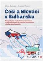 Češi a Slováci v Bulharsku - książka