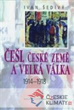 Češi, české země a velká válka 1914-1918 - książka