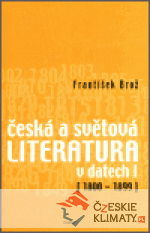 Česká a světová literatura v datech I (1800-1899) - książka