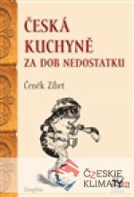 Česká kuchyně za dob nedostatku - książka