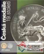 Česká medaile 19. století / Katalog medailí - książka