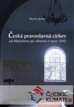Česká pravoslavná církev od Mnichova po obnovu v roce 1945 - książka