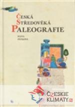 Česká středověká paleografie - książka