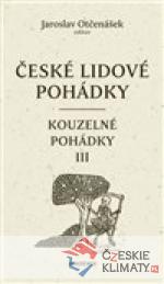 České lidové pohádky IV: Kouzelné pohádky 3 - książka
