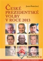 České prezidentské volby v roce 2013 - książka
