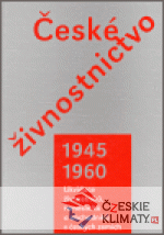 České živnostnictvo v letech 1945–1960 - książka