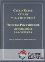 Česko-Ruské vztahy v 19. a 20. století - książka