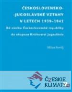 Československo-jugoslávské vztahy v letech 1939-1941 - książka