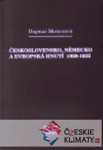 Československo, Německo a Evropská hnutí 1929-1932 - książka