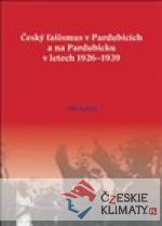 Český fašismus v Pardubicích a na Pardubicku v letech 1926 - 1939 - książka