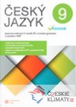 Český jazyk v pohodě 9 - pracovní sešit - książka