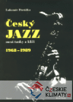 Český jazz mezi tanky a klíči - książka