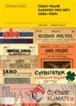 Česky psané časopisy pro děti (1850-1989) - książka