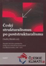 Český strukturalismus po poststrukturalismu - książka