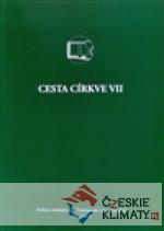 Cesta církve VII - książka