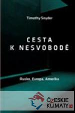 Cesta k nesvobodě - książka