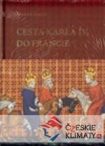 Cesta Karla IV. do Francie - książka
