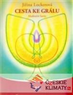 Cesta ke grálu. Meditační karty + CD - książka