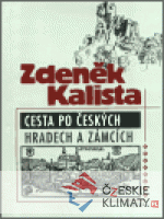 Cesta po českých hradech a zámcích - książka