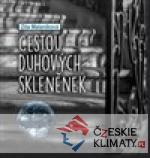 Cestou duhových skleněnek - książka