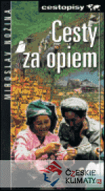 Cesty za opiem - książka