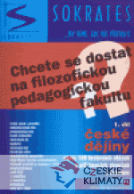 Chcete se dostat na filozofickou (pedagogickou) fakultu? 1.díl - české dějiny - książka