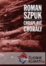 Chraplavé chorály - książka