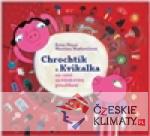 Chrochtík a Kvilkalka - książka