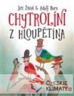 Chytrolíni z Hloupětína - książka