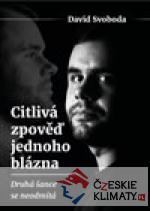 Citlivá zpověď jednoho blázna - książka