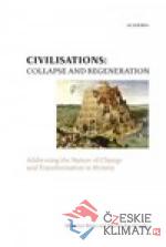 Civilisations: Collapse and Regeneration - książka