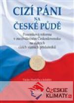 Cizí páni na české půdě - książka