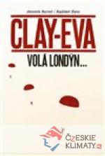 Clay-Eva volá Londýn... - książka