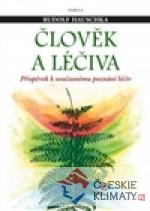 Člověk a léčiva - książka