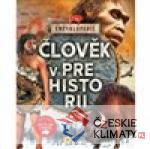 Člověk v Prehistorii - książka