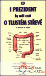 Co i prezident by měl znát o tlustém střevě - książka