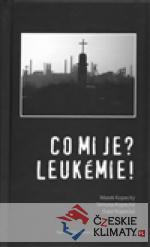 Co mi je? Leukémie! - książka