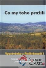 Co my toho prožili - książka