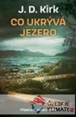 Co ukrývá jezero - książka